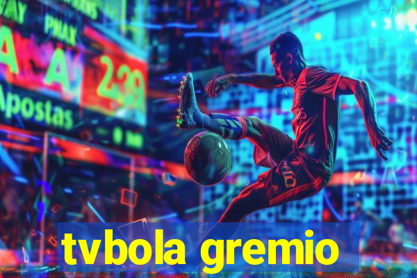 tvbola gremio